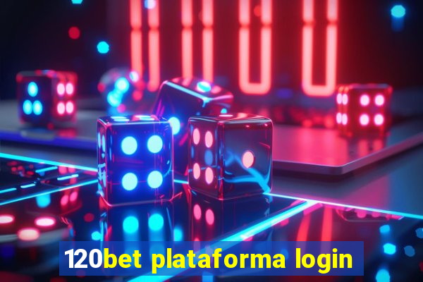 120bet plataforma login